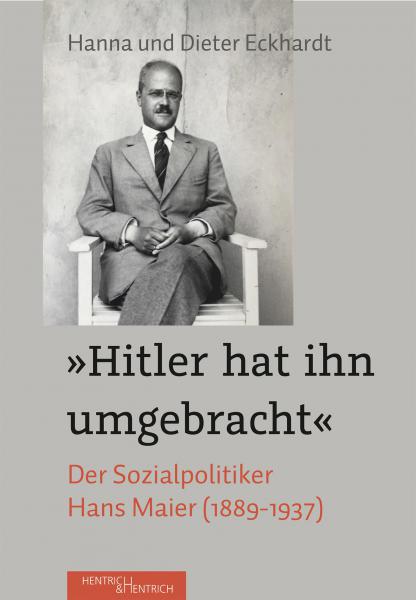 Cover "Hitler hat ihn umgebracht", Dieter Eckhardt, Hanna Eckhardt, Jüdische Kultur und Zeitgeschichte
