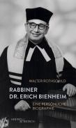 Rabbiner Dr. Erich Bienheim, Walter Rothschild, Jüdische Kultur und Zeitgeschichte
