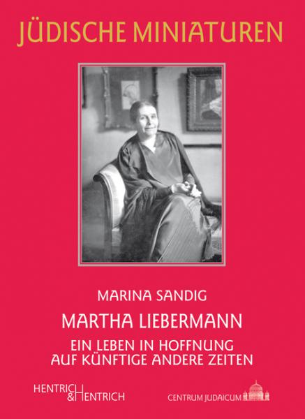 Cover Martha Liebermann, Marina Sandig, Jewish culture and contemporary history