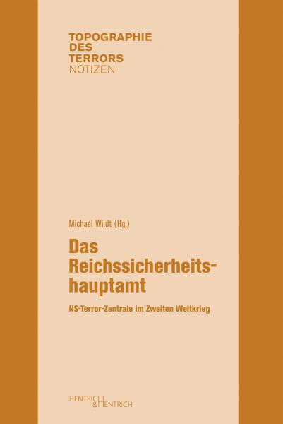 Cover Das Reichssicherheitshauptamt, Michael Wildt (Hg.), Jüdische Kultur und Zeitgeschichte
