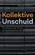 Kollektive Unschuld, Samuel Salzborn, Jüdische Kultur und Zeitgeschichte