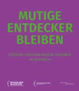 Mutige Entdecker bleiben, Zentralrat der Juden in Deutschland (Hg.), Jüdische Kultur und Zeitgeschichte