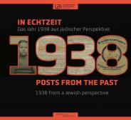 In Echtzeit - Posts from the Past, Leo Baeck Institute New York | Berlin (Hg.), Jüdische Kultur und Zeitgeschichte