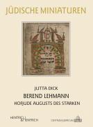 Berend Lehmann , Jutta Dick, Jewish culture and contemporary history