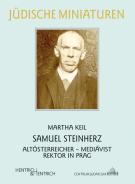 Samuel Steinherz, Martha Keil, Jewish culture and contemporary history