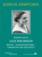 Lucie Adelsberger, Benjamin Kuntz, Jüdische Kultur und Zeitgeschichte