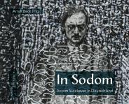 In Sodom, Arndt Beck (Ed.), Jewish culture and contemporary history