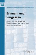 Erinnern und Vergessen, Zentralwohlfahrtsstelle der Juden in Deutschland ZWST (Ed.), Jewish culture and contemporary history