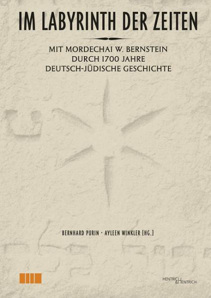 Cover Im Labyrinth der Zeiten, Bernhard  Purin (Ed.), Ayleen Winkler (Ed.), Jewish culture and contemporary history
