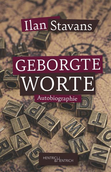 Cover Geborgte Worte, Ilan Stavans, Verena Dolle (Hg.), Jüdische Kultur und Zeitgeschichte