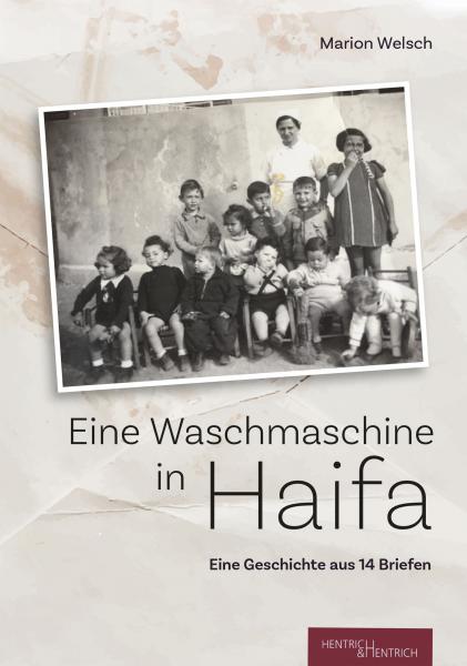 Cover Eine Waschmaschine in Haifa, Marion Welsch, Jüdische Kultur und Zeitgeschichte