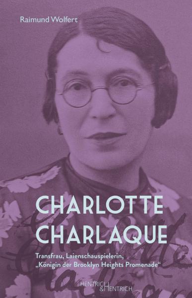 Cover Charlotte Charlaque, Raimund Wolfert, Jewish culture and contemporary history
