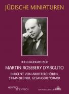 Martin Rosebery d'Arguto, Peter Konopatsch, Jewish culture and contemporary history
