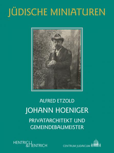 Cover Johann Hoeniger, Alfred Etzold, Jewish culture and contemporary history