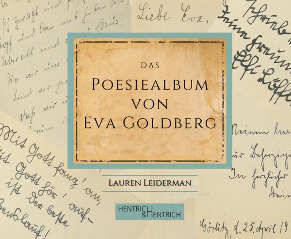 Cover Das Poesiealbum von Eva Goldberg, Lauren Leiderman, Jüdische Kultur und Zeitgeschichte