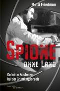 Spione ohne Land, Matti Friedman, Jewish culture and contemporary history