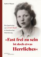 „Fast frei zu sein ist doch etwas Herrliches“, Kathrin Massar, Jüdische Kultur und Zeitgeschichte