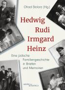 Hedwig, Rudi, Irmgard, Heinz, Ohad Stolarz (Ed.), Jewish culture and contemporary history