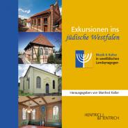 Exkursionen ins jüdische Westfalen, Manfred Keller (Ed.), Jewish culture and contemporary history