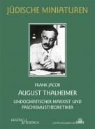 August Thalheimer, Frank Jacob, Jüdische Kultur und Zeitgeschichte