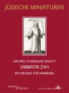 Sabbatai Zwi, Michael Studemund-Halévy, Jewish culture and contemporary history