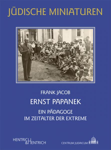 Cover Ernst Papanek, Frank Jacob, Jewish culture and contemporary history