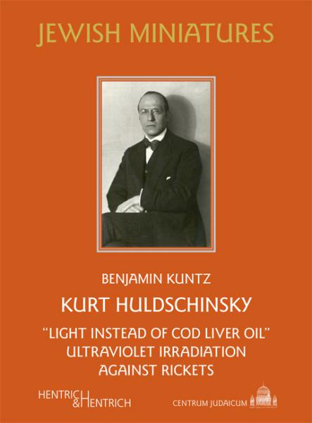 Cover Kurt Huldschinsky, Benjamin Kuntz, Jewish culture and contemporary history