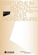 Geistliche im Konzentrationslager Sachsenburg , Felix Dümcke (Hg.), Anna Schüller (Hg.), Jüdische Kultur und Zeitgeschichte