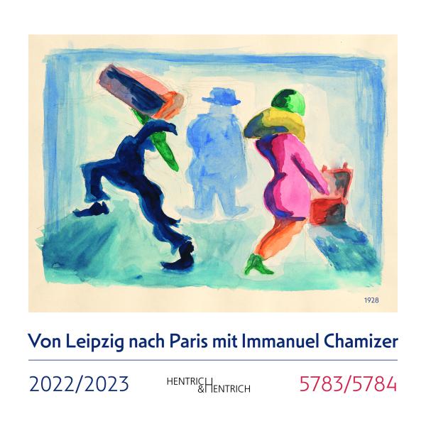 Cover Hentrich & Hentrich Kalender 2022/2023 | 5783/5784 , Jüdische Kultur und Zeitgeschichte