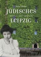 Jüdisches Leipzig, Nora  Pester, Jewish culture and contemporary history