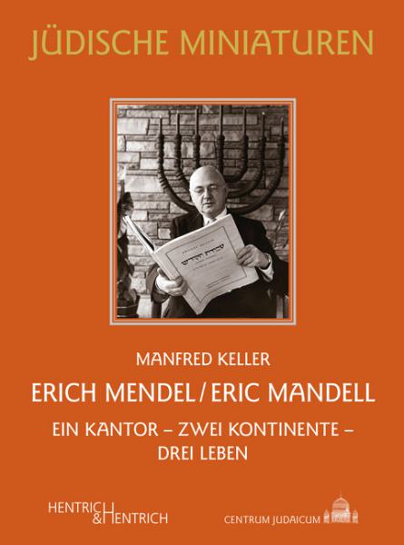 Cover Erich Mendel/Eric Mandell, Manfred Keller, Jewish culture and contemporary history