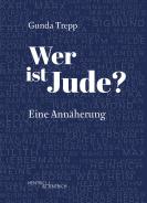 Wer ist Jude?, Gunda Trepp, Jüdische Kultur und Zeitgeschichte