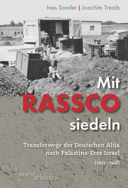 Cover Mit RASSCO siedeln, Ines Sonder, Joachim Trezib, Jewish culture and contemporary history