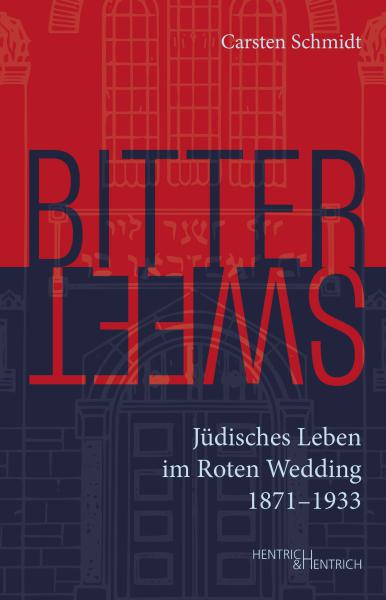 Cover Bittersweet, Carsten Schmidt, Jewish culture and contemporary history