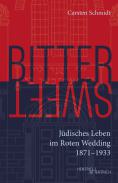 Bittersweet, Carsten Schmidt, Jüdische Kultur und Zeitgeschichte