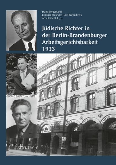 Cover Jüdische Richter in der Berlin-Brandenburger Arbeitsgerichtsbarkeit 1933, Hans Bergemann, Jewish culture and contemporary history