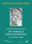 Der Hamburger Portugiesenfriedhof, Michael Studemund-Halévy, Jüdische Kultur und Zeitgeschichte