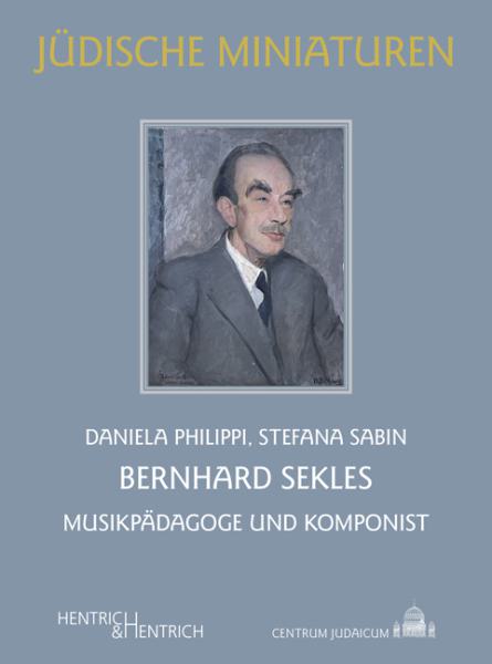 Cover Bernhard Sekles , Daniela Philippi, Stefana Sabin, Jewish culture and contemporary history