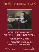 Dr. Semuel da Silva gegen Uriel da Costa, Michael Studemund-Halévy, Jewish culture and contemporary history