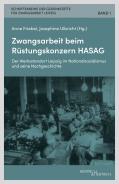 Zwangsarbeit beim Rüstungskonzern HASAG, Anne Friebel (Hg.), Josephine Ulbricht (Hg.), Jüdische Kultur und Zeitgeschichte