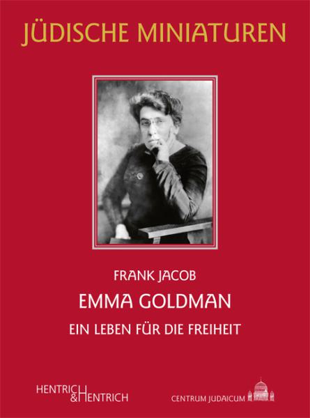 Cover Emma Goldman, Frank Jacob, Jüdische Kultur und Zeitgeschichte