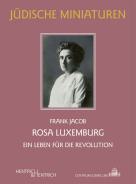 Rosa Luxemburg, Frank Jacob, Jewish culture and contemporary history