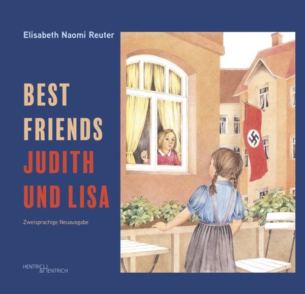 Cover Judith und Lisa – Best Friends, Elisabeth Naomi Reuter, Jüdische Kultur und Zeitgeschichte