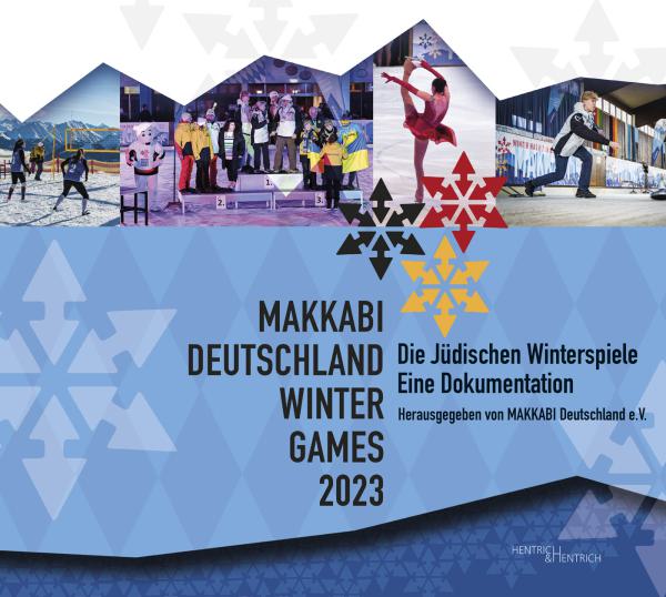 Cover MAKKABI Deutschland Winter Games – Die Jüdischen Winterspiele, MAKKABI Deutschland e.V. (Hg.), Jüdische Kultur und Zeitgeschichte