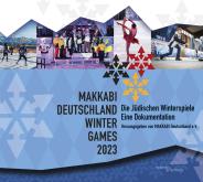 MAKKABI Deutschland Winter Games – Die Jüdischen Winterspiele, MAKKABI Deutschland e.V. (Hg.), Jüdische Kultur und Zeitgeschichte