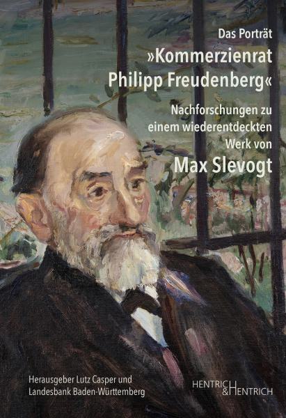 Cover Das Porträt „Kommerzienrat Philipp Freudenberg“, Lutz Casper (Hg.), Jüdische Kultur und Zeitgeschichte