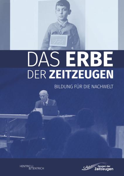 Cover Das Erbe der Zeitzeugen, Jewish culture and contemporary history