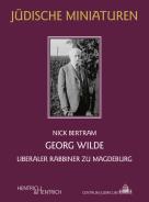 Georg Wilde, Nick Bertram, Jewish culture and contemporary history