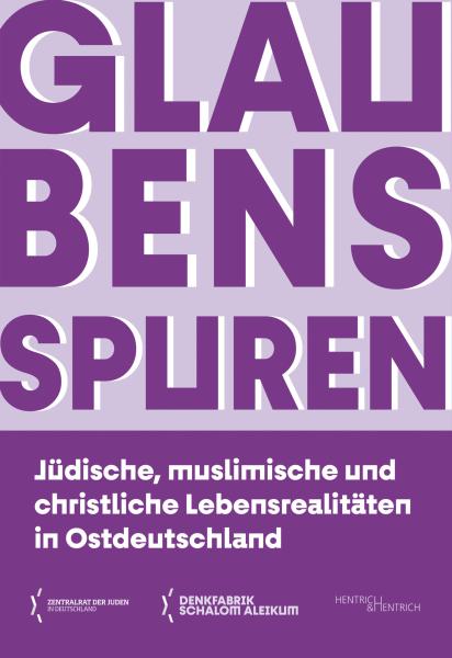 Cover Glaubensspuren, Zentralrat der Juden in Deutschland (Ed.), Jewish culture and contemporary history