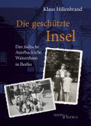 Die geschützte Insel, Klaus  Hillenbrand, Jewish culture and contemporary history